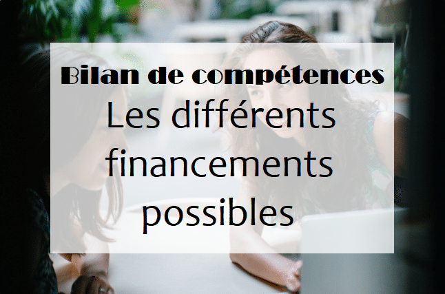 Bilan de compétences : les financements possibles