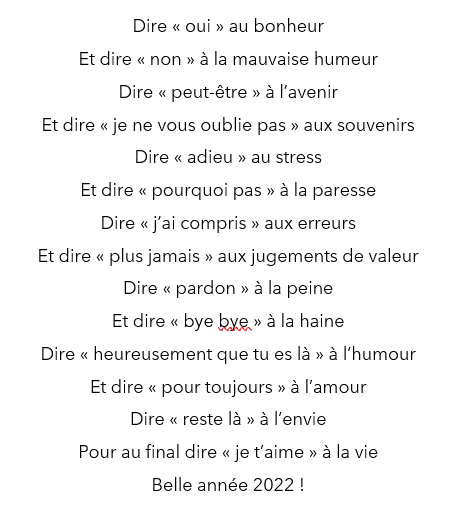 Je t’aime la vie ! Belle année 2022 !